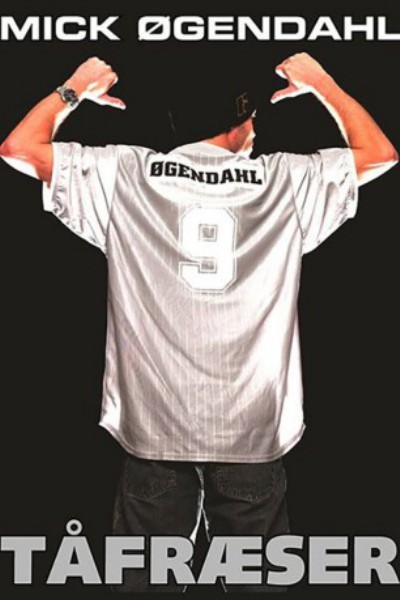 poster Mick Øgendahl: Tåfræser&nbsp;&nbsp;(2004)