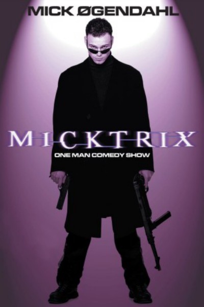 poster Mick Øgendahl: Micktrix&nbsp;&nbsp;(2003)