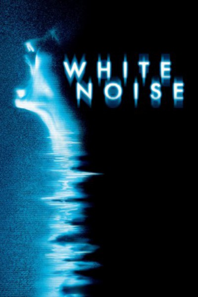 poster White Noise&nbsp;&nbsp;(2005)