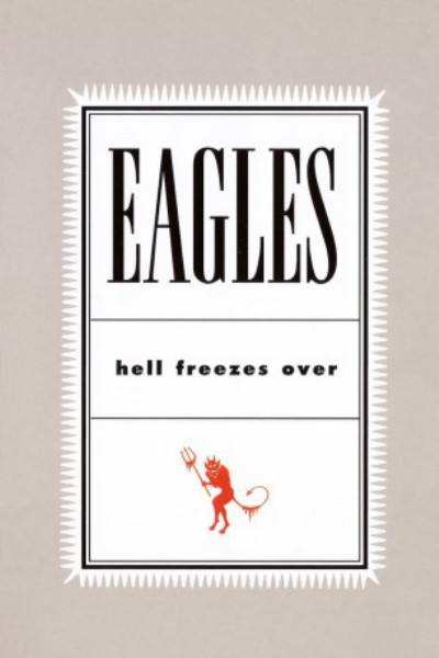 poster Eagles: Hell Freezes Over&nbsp;&nbsp;(1994)