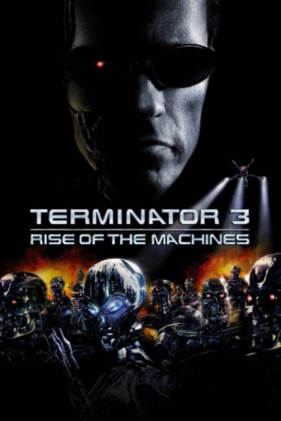 poster Terminator 3: Rise of the Machines&nbsp;&nbsp;(2003)